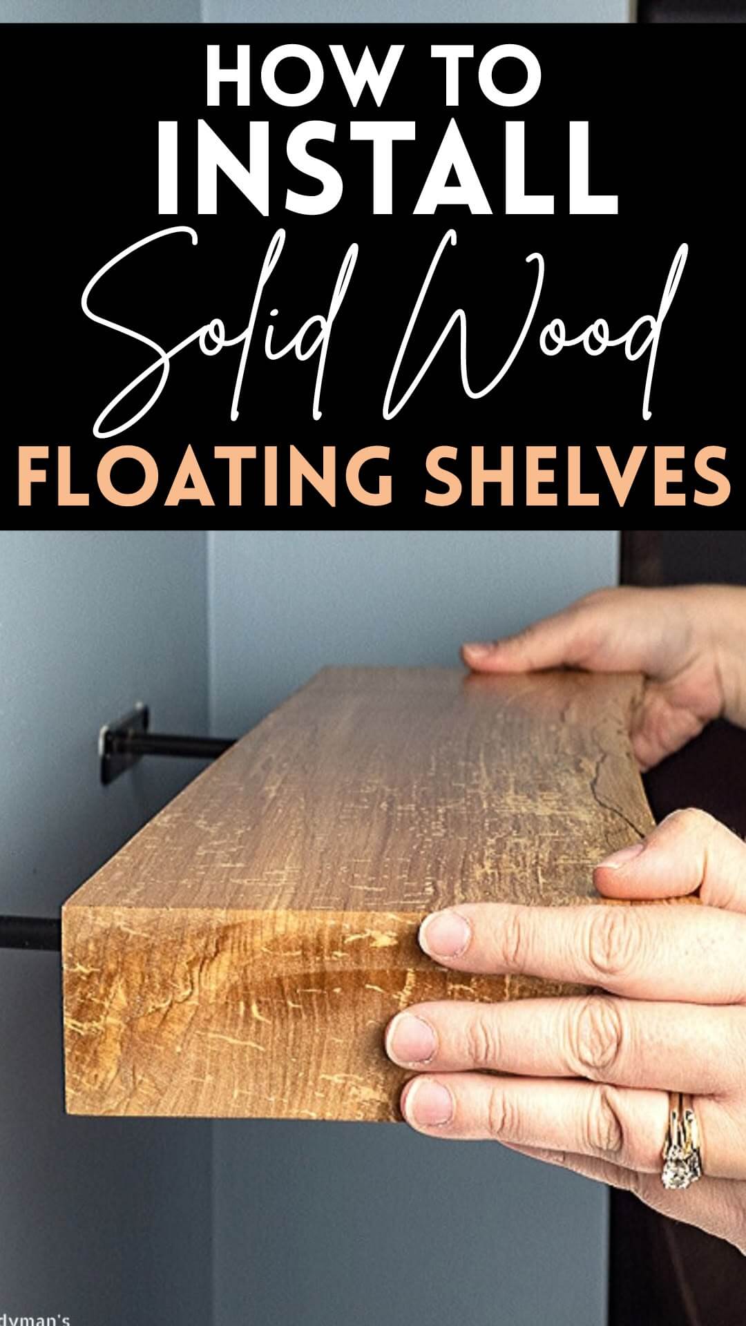 install a solid floating shelves